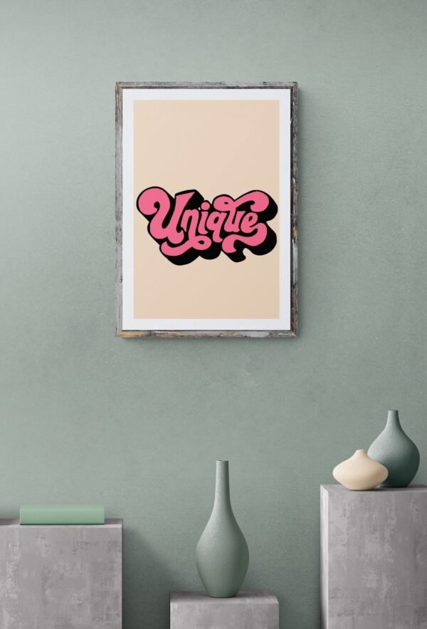 Unique, Typography Wall Art, Instant Download, Digital Download, Typography Prints