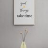 Good Things take time Printable Art, Good Things Wall Art, Typography Print, Digital Download, Positive Affirmation, Good Things Wall Print - Image 2