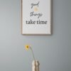 Good Things take time Printable Art, Good Things Wall Art, Typography Print, Digital Download, Positive Affirmation, Good Things Wall Print - Image 5