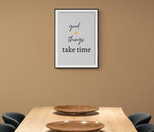 Good Things take time Printable Art, Good Things Wall Art, Typography Print, Digital Download, Positive Affirmation, Good Things Wall Print - Image 6