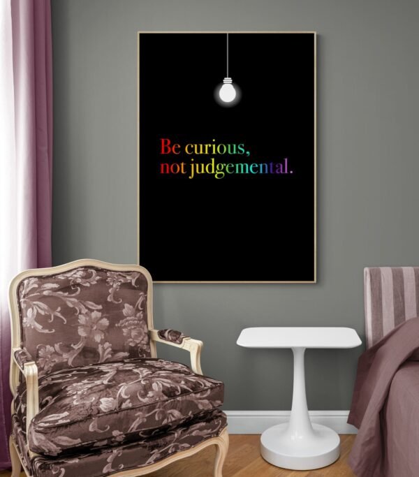 Be Curious Not Judgmental, Lgbt Wall Art, Printable Wall Art, Inspirational Quote, Pride Month, Digital Download - Image 2