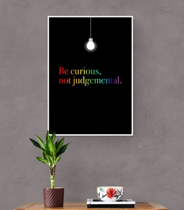 Be Curious Not Judgmental, Lgbt Wall Art, Printable Wall Art, Inspirational Quote, Pride Month, Digital Download - Image 3