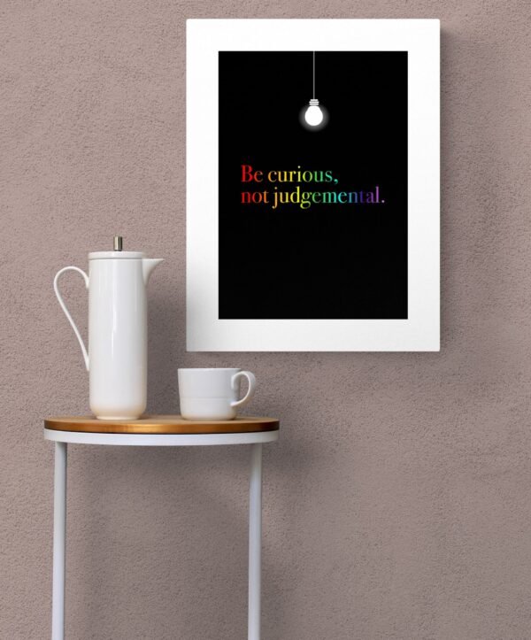 Be Curious Not Judgmental, Lgbt Wall Art, Printable Wall Art, Inspirational Quote, Pride Month, Digital Download - Image 4