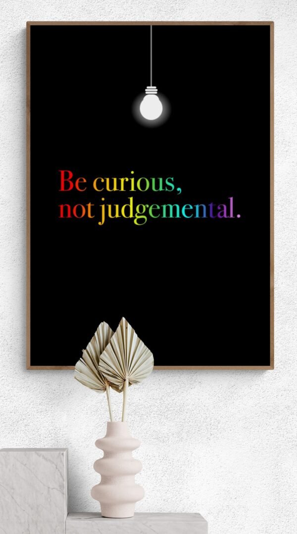 Be Curious Not Judgmental, Lgbt Wall Art, Printable Wall Art, Inspirational Quote, Pride Month, Digital Download - Image 9