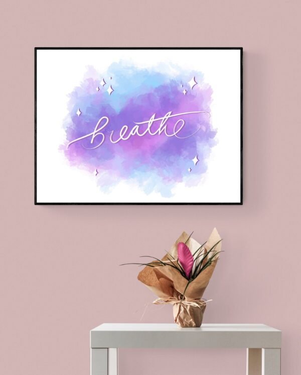 Breathe Wall Art, Breathe Print, Printable Wall Art, Breathe Art Print, Just Breathe, Breathe Poster, Typography Print, Bedroom Decor - Image 5