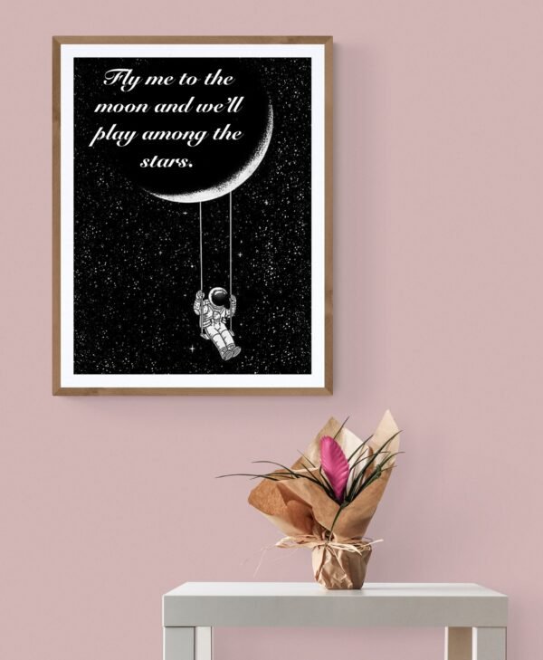 Fly Me To The Moon And We Will Play Among The Stars, Moon Poster, Over The Moon, Printable Wall Art, Digital Download - Image 5