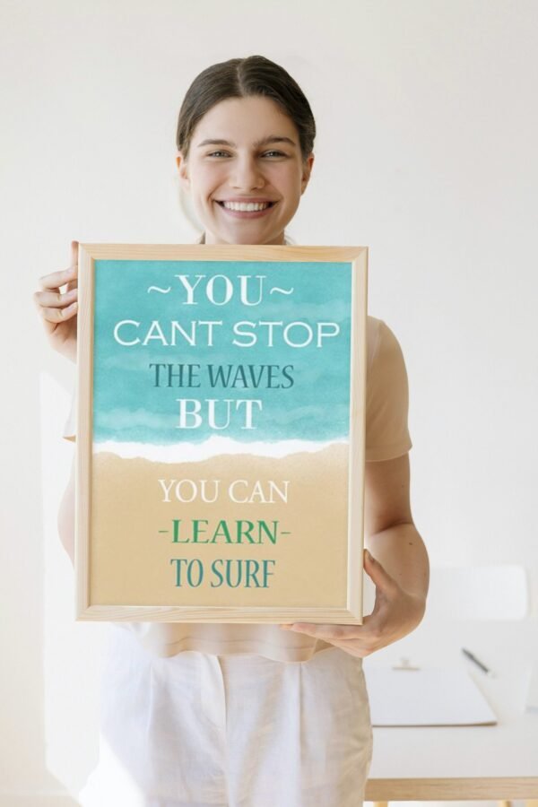 You Cant Stop The Waves But You Can Learn To Surf, Digital Art, Wall Art, Instant Download, Digital download, Home Decor, Office Decor - Image 3