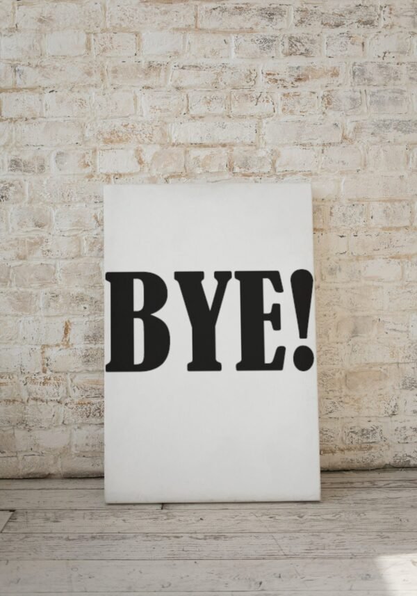 Bye, Digital Art, Wall Art, Instant Download, Digital download, Home Decor - Image 2