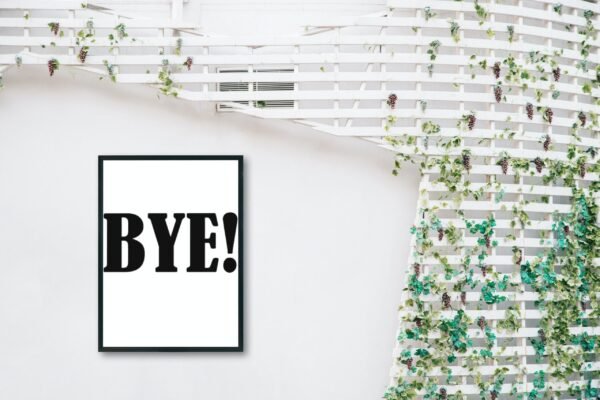 Bye, Digital Art, Wall Art, Instant Download, Digital download, Home Decor - Image 7
