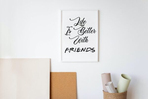 Life Is Better With Friends, Digital Art, Wall Art, Instant Download, Digital download, Home Decor - Image 4
