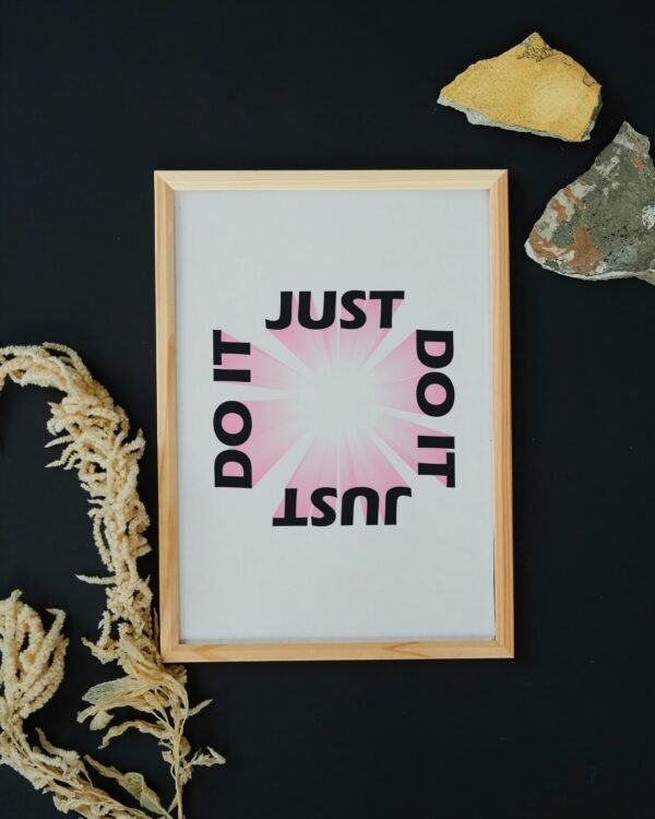 Just Do It Wall Art, Digital Download, Just Do It Decor, Just Do It Print, Just Do It Hanging, Printable Wall Art, Just Do It Art Work