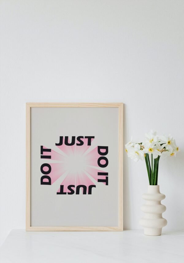 Just Do It Wall Art, Digital Download, Just Do It Decor, Just Do It Print, Just Do It Hanging, Printable Wall Art, Just Do It Art Work - Image 4