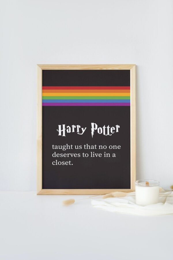 Harry Potter taught us that no one deserves to live in a closet, Digital Art, Wall Art, Instant Download, Digital download, Home Decor - Image 7