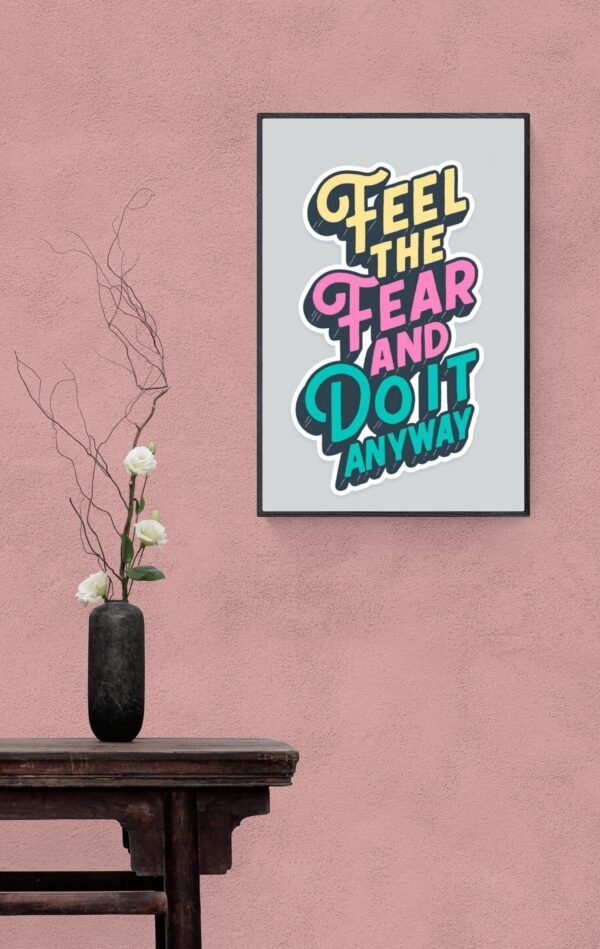 Feel the fear and do it anyway , Typography Wall Art, Instant Download, Digital Download, Typography Prints - Image 6